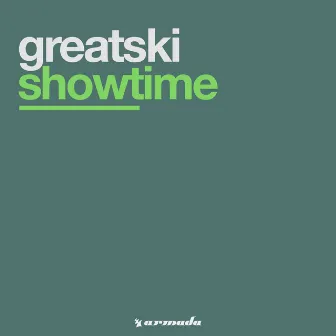 Showtime by Greatski