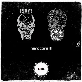 Hardcore by Neuronyc