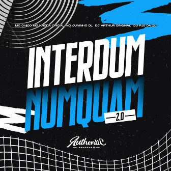 Interdum Numquam 2.0 by DJ Arthur Original