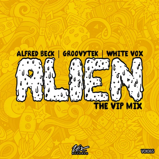 Alien (The VIP Mix)