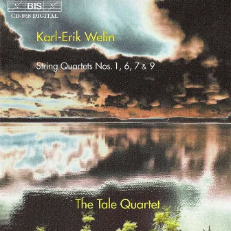 Welin: String Quartets Nos.1, 6, 7, 9 by Karl-Erik Welin