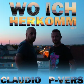 Wo ich herkomm, Vol. 2 by Claudio Esposito