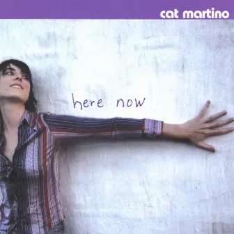 Here Now by Cat Martino