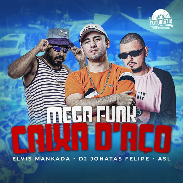 Mega Funk Caixa D´aço