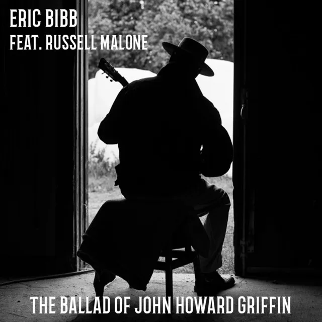 The Ballad of John Howard Griffin