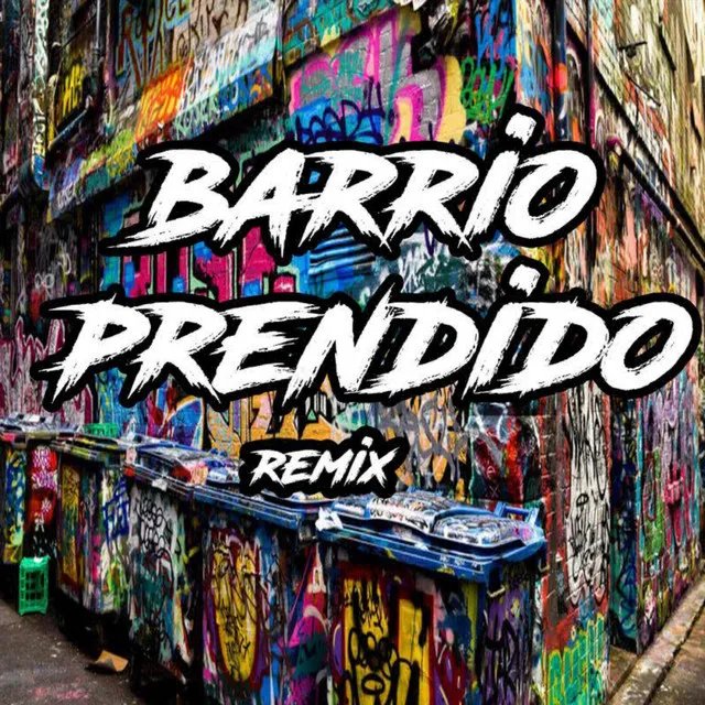 Barrio Pendido - Remix