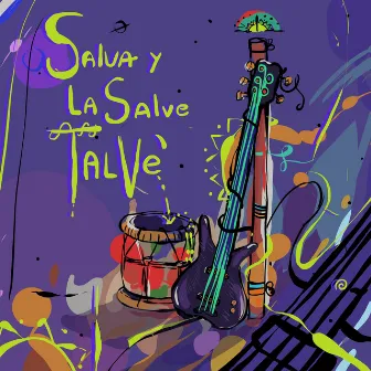 Tal ve' by Salva y La Salve