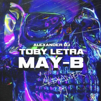 May-B by Toby Letra