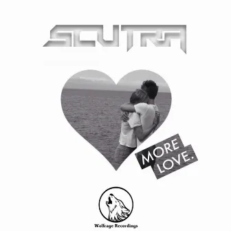 More Love by Scutra