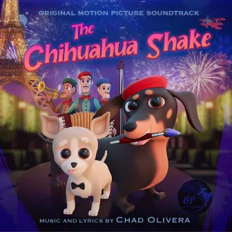 The Chihuahua Shake (Original Motion Picture Soundtrack) by Unknown Artist