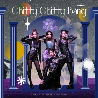 Chitty Chitty Bang by Rose Quartz