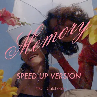 Memory (Speed Up Ver.) by Catchellers