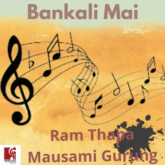 Bankali Mai by Ram Thapa