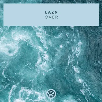 Over by Lazn