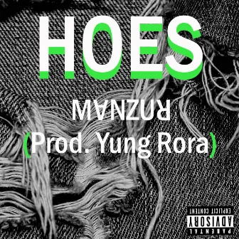 Hoes by Manzur