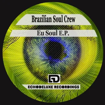 Eu Soul by Brazilian Soul Crew