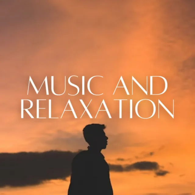 Music and Relaxation