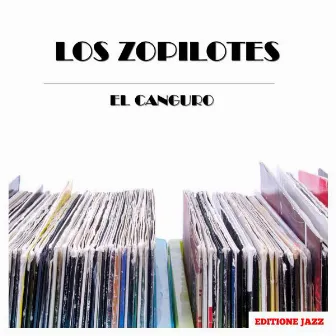 El Canguro by Los Zopilotes