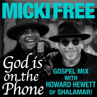 God Is on the Phone (Gospel Mix) by Micki Free