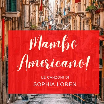 Mambo Americano by Sophia Loren