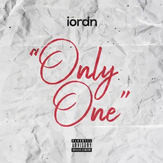 Only One by IORDN