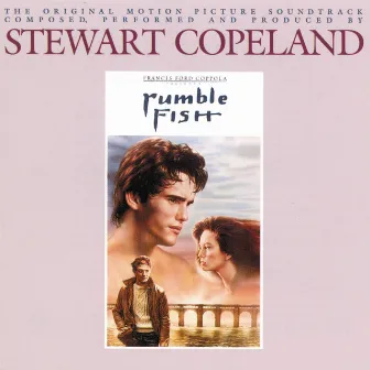 Rumble Fish (Original Soundtrack) by Stewart Copeland