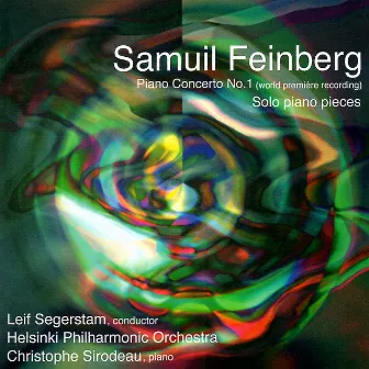 Samuil Feinberg: Piano Works by Christophe Sirodeau