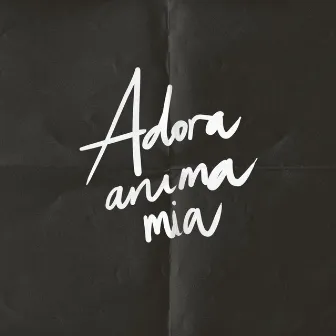 Adora anima mia (Live) by Julim Barbosa