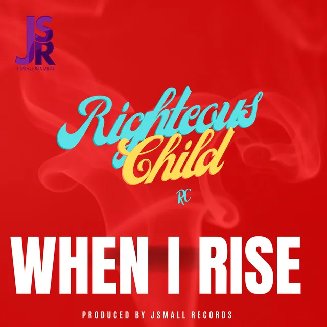 When I Rise - Original