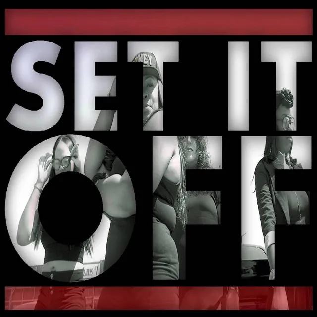 Set It Off