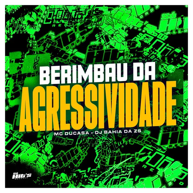 Berimbau da Agressividade