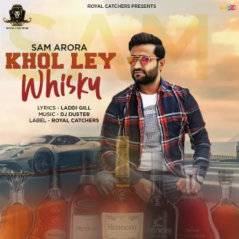 Khol Ley Whisky by Sam Arora