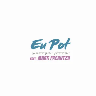 Eu Pot by Mark Freantzu