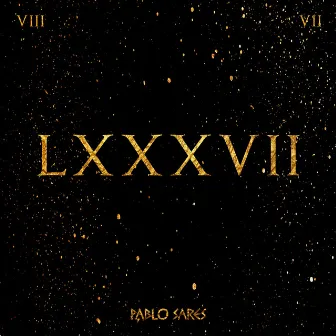 L X X X V I I by Pablo Sares