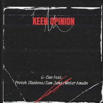 KEEN OPINION by G-Clan