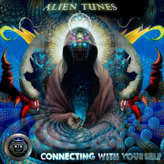 Connecting With Yourself by Alien Tunes