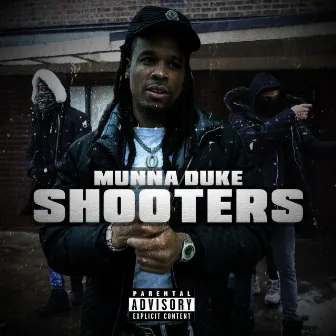 Shooters by Munna Duke