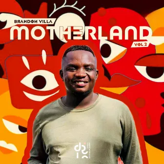 Motherland, Vol. 2 by Brandon Villa