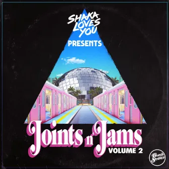 Joints n' Jams, Vol. 2 (Curated By Shaka Loves You) by Shaka Loves You