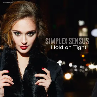 Hold On Tight by Simplex Sensus