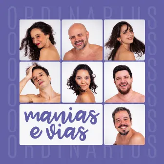 Manias e Vias by Augusto Ordine