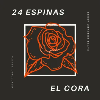 24 Espinas by Bobby Morocco Beats