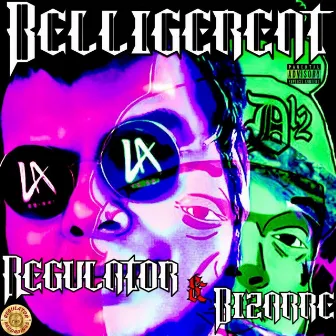 Belligerent by Regulator