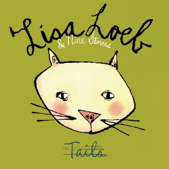 Tails by Lisa Loeb & Nine Stories