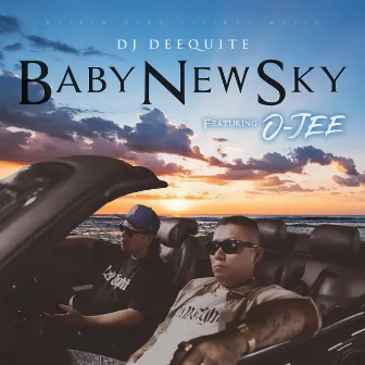 Baby New Sky by DJ Deequite