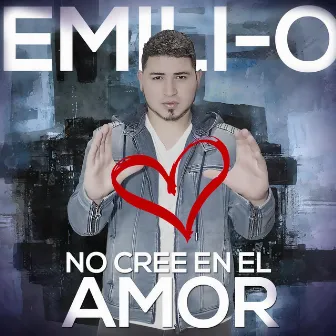 No Cree en el Amor by 