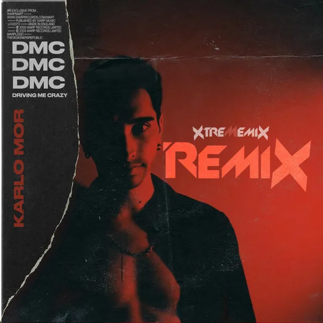 DMC (Driving Me Crazy) [Xtrememix Remix]