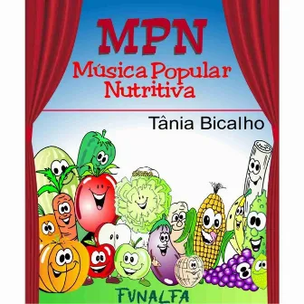 MPN Música Popular Nutritiva by Tânia Bicalho