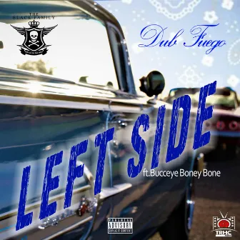 Leftside by Dub Fuego