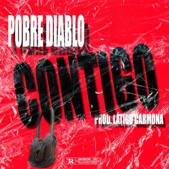 Contigo by Pobre Diablo